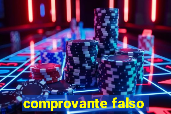 comprovante falso