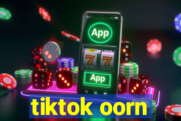 tiktok oorn