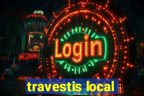 travestis local