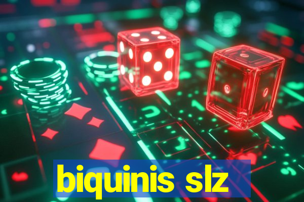 biquinis slz