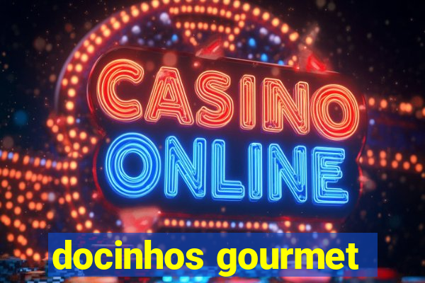 docinhos gourmet