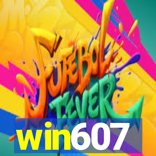 win607