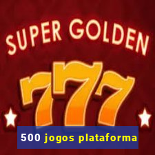 500 jogos plataforma