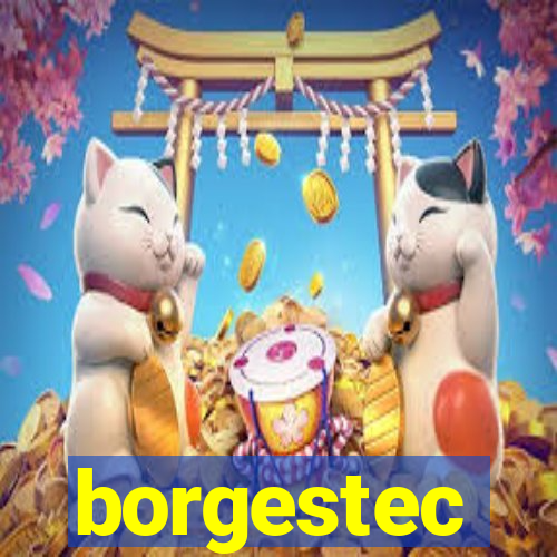 borgestec