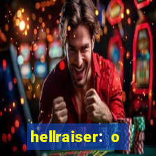 hellraiser: o julgamento filme completo dublado