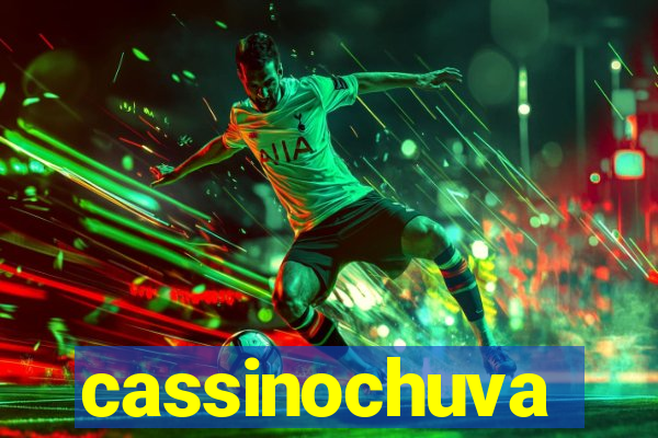 cassinochuva