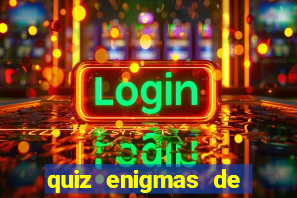 quiz enigmas de detetive enigmas de detetive com resposta