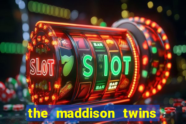 the maddison twins onlyfans free