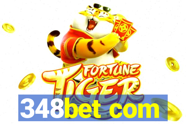 348bet com