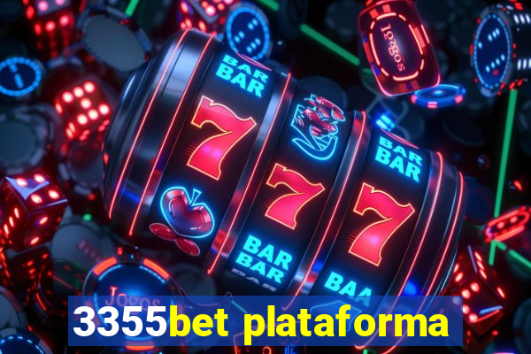 3355bet plataforma