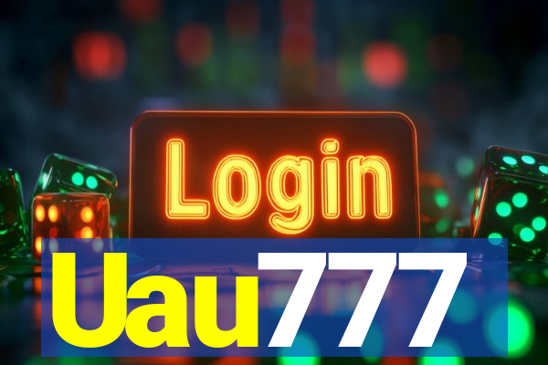 Uau777