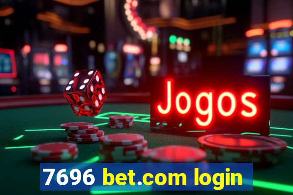 7696 bet.com login