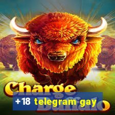 +18 telegram gay