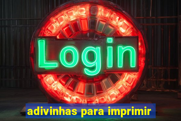 adivinhas para imprimir