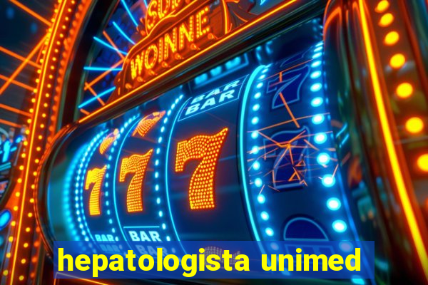 hepatologista unimed