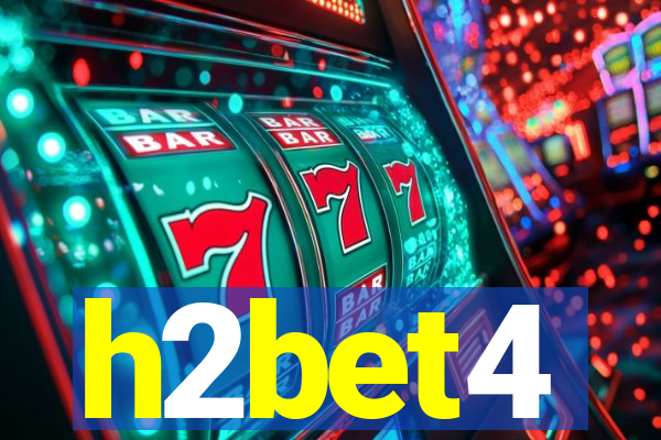 h2bet4
