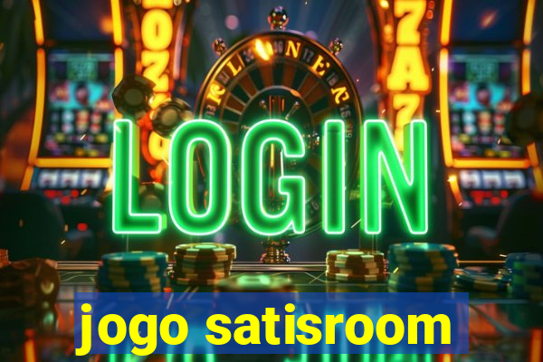 jogo satisroom