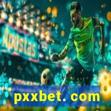 pxxbet. com