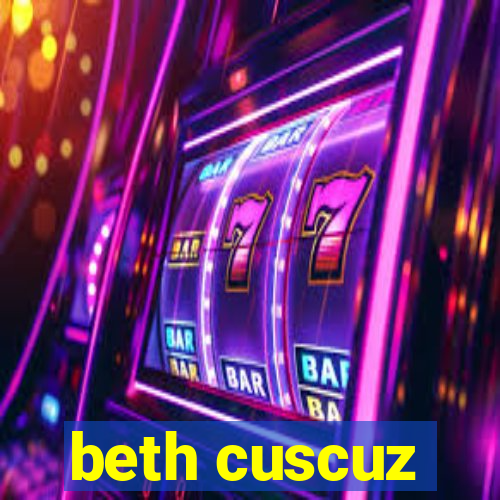 beth cuscuz