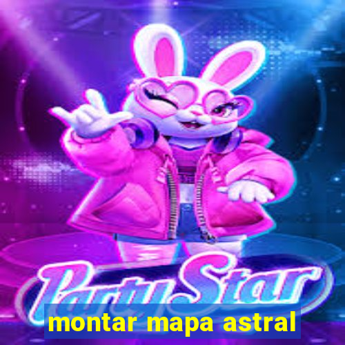 montar mapa astral