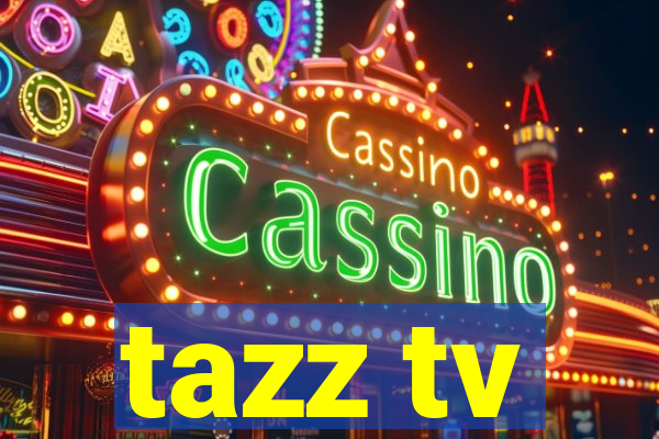 tazz tv