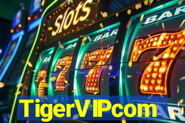 TigerVIPcom