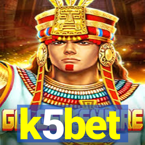 k5bet