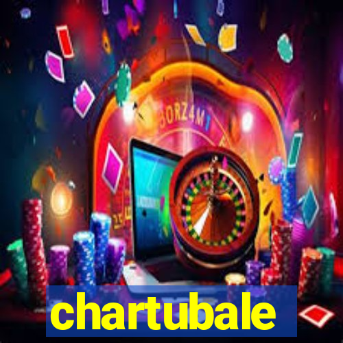 chartubale