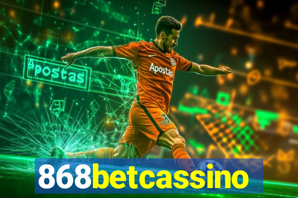 868betcassino