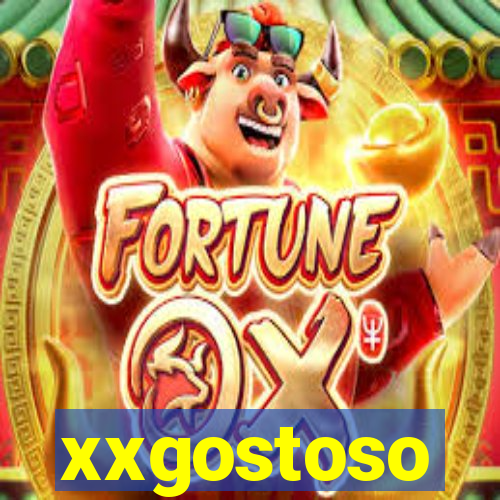 xxgostoso