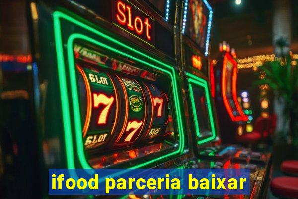 ifood parceria baixar