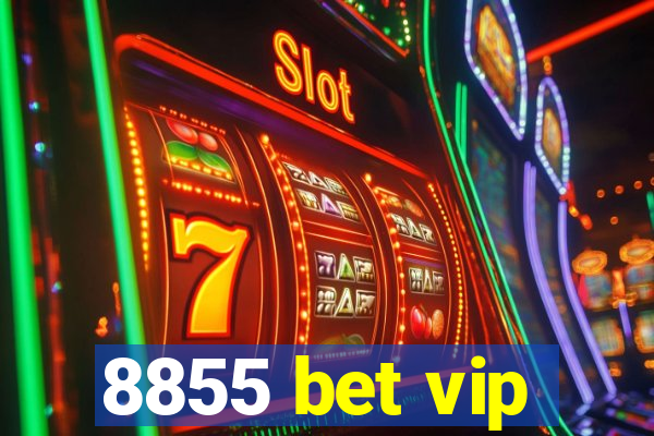 8855 bet vip