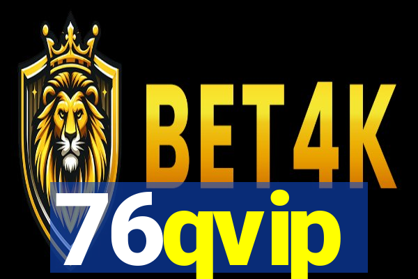 76qvip