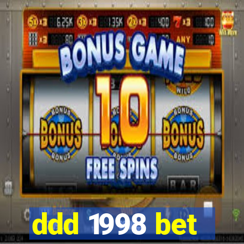 ddd 1998 bet
