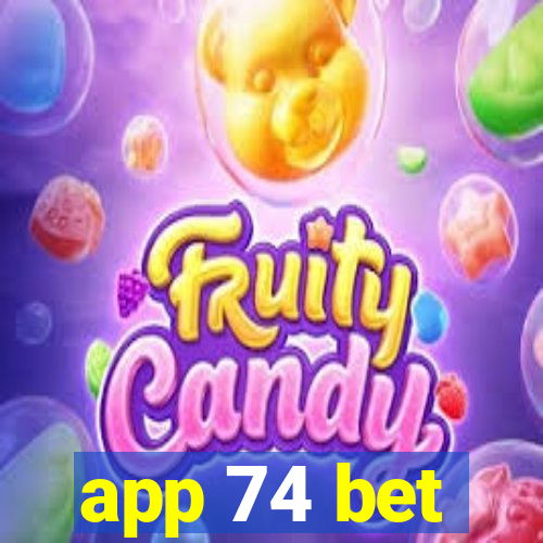 app 74 bet