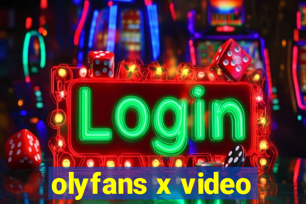 olyfans x video