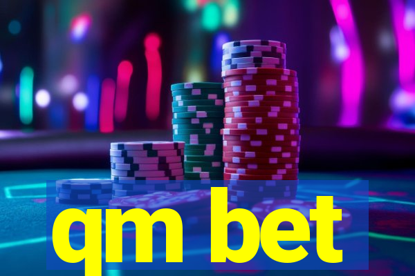 qm bet