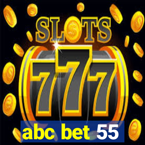 abc bet 55