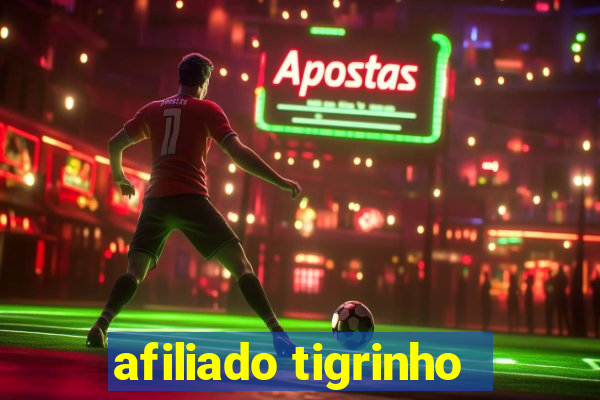 afiliado tigrinho