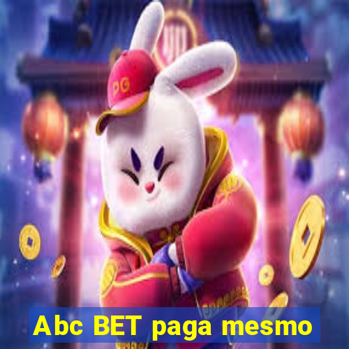 Abc BET paga mesmo