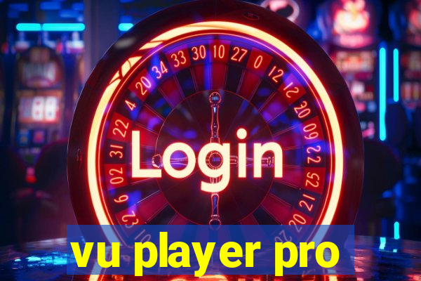 vu player pro