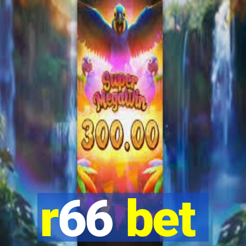 r66 bet