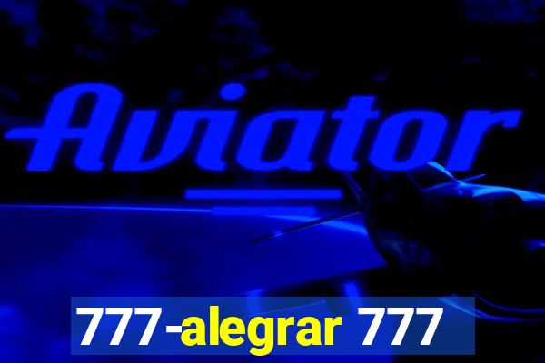 777-alegrar 777