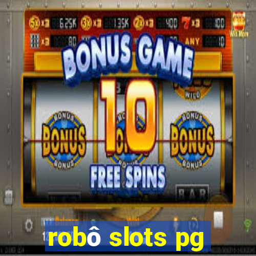 robô slots pg