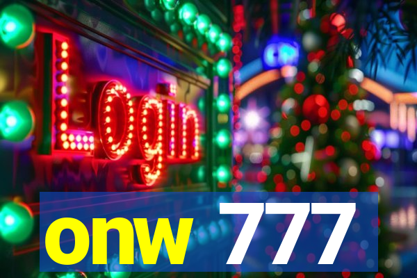 onw 777