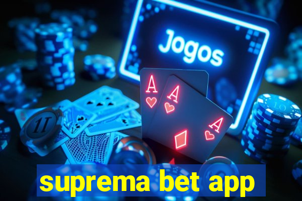 suprema bet app