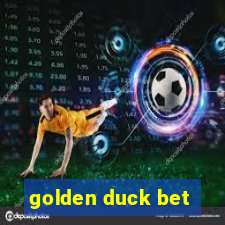 golden duck bet