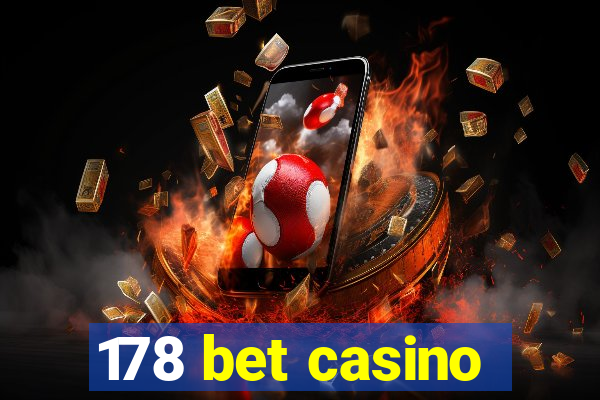 178 bet casino