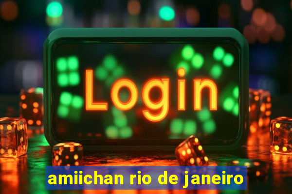 amiichan rio de janeiro
