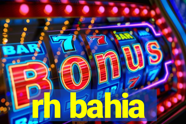 rh bahia
